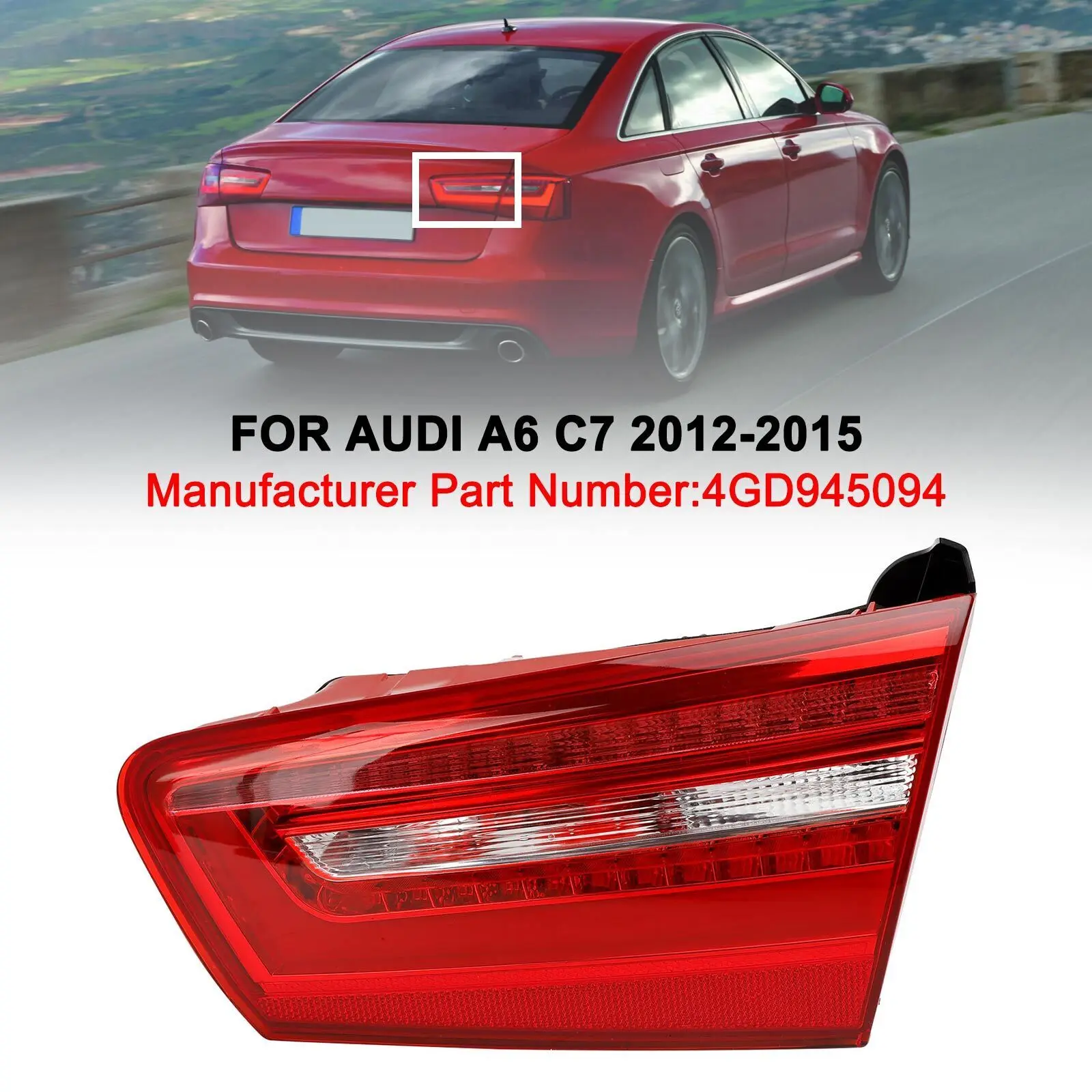 

Right Inner Trunk LED Tail Light Lamp For AUDI A6 C7 2012-2015