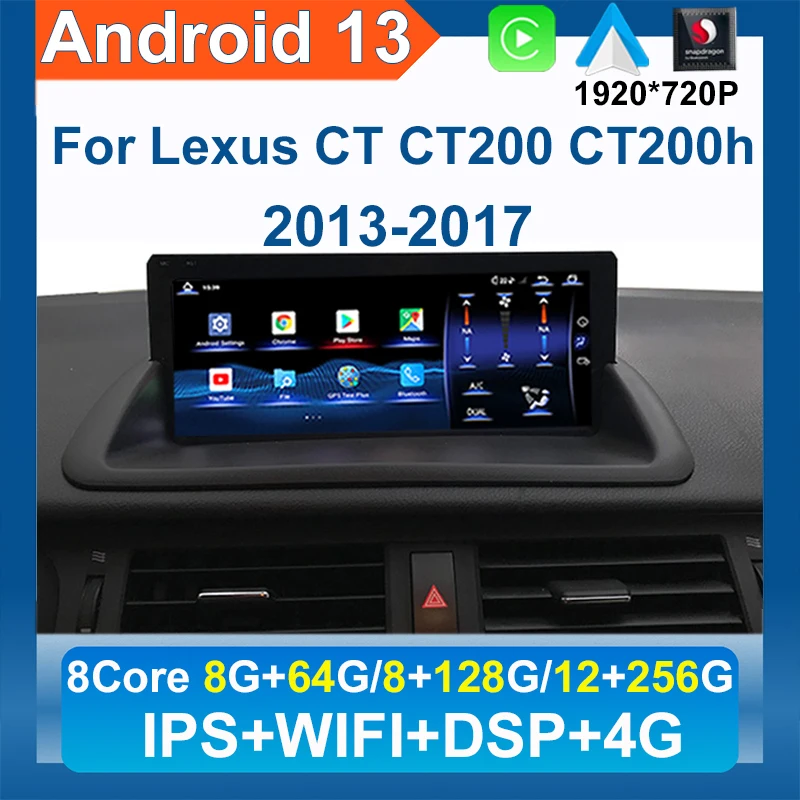 Android 13 Snapdragon 12+256G Car Radio GPS Navigation Multimedia Player CarPlay Screen for Lexus CT CT200 CT200h 2010-2020