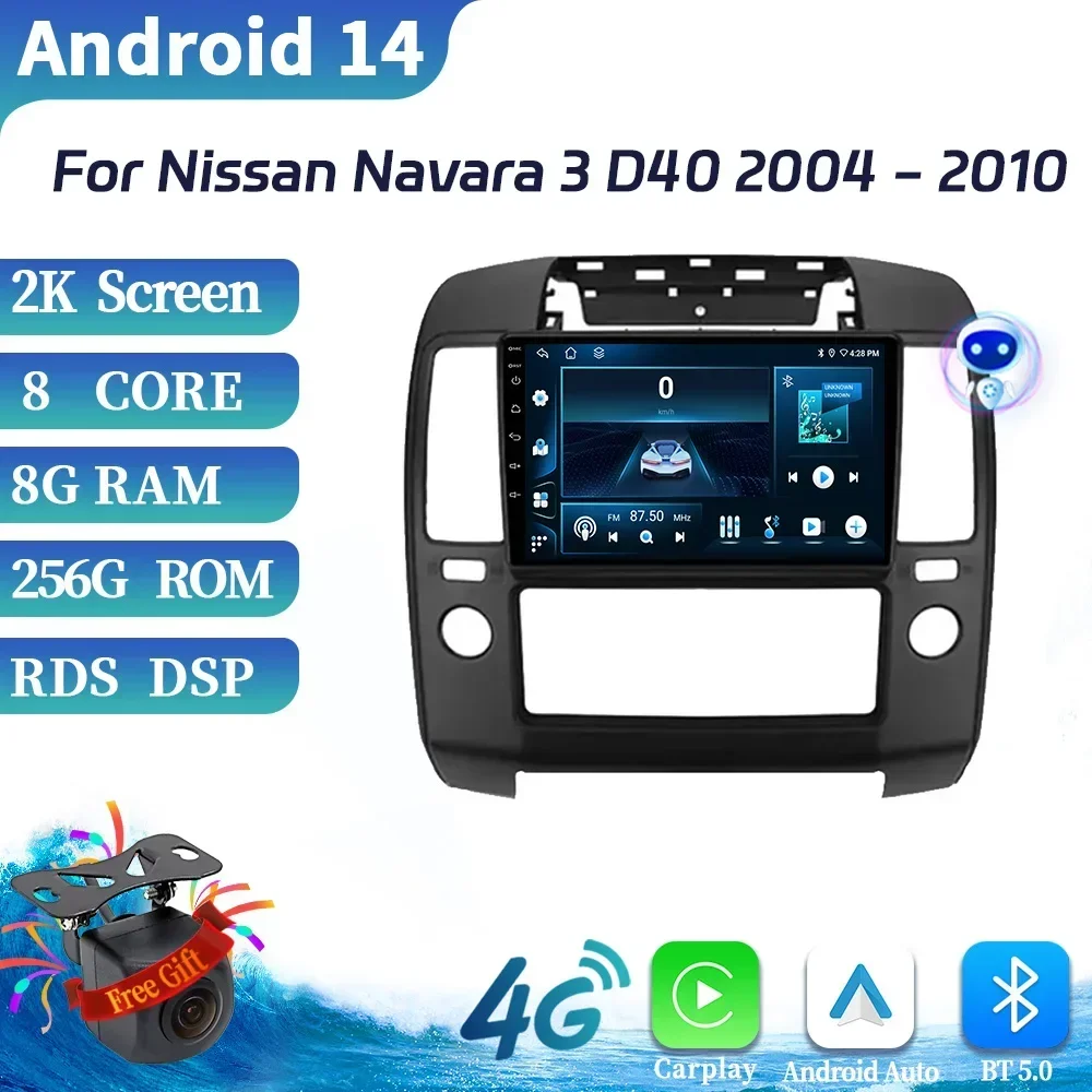 Car Radio Multimedia Video GPS For Nissan Navara 3 D40 2004-2010 Android 14 Navigation Bluetooth Wireless CarPlay Screen Stereo