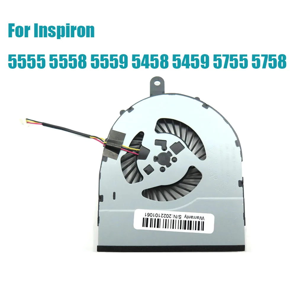 

CPU Fan For DELL For Inspiron 5555 5558 5559 5458 5459 5755 5758 DFS541105FC0T FG9V NS85A00-14A14 EF50060S1-C380-G99 DC5V 0.5A