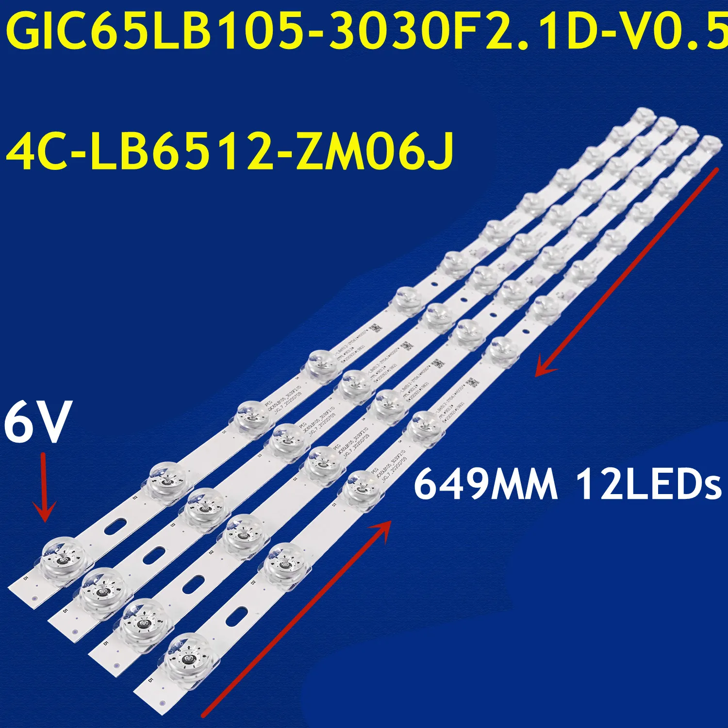 

New 4PCS LED Strip GIC65LB105-3030F2.1D-V0.7 4C-LB6512-ZM06J For 65F8 65F9 65V6 6533F9 65V690 65N668 65A465 65V2D 65L8 65A363