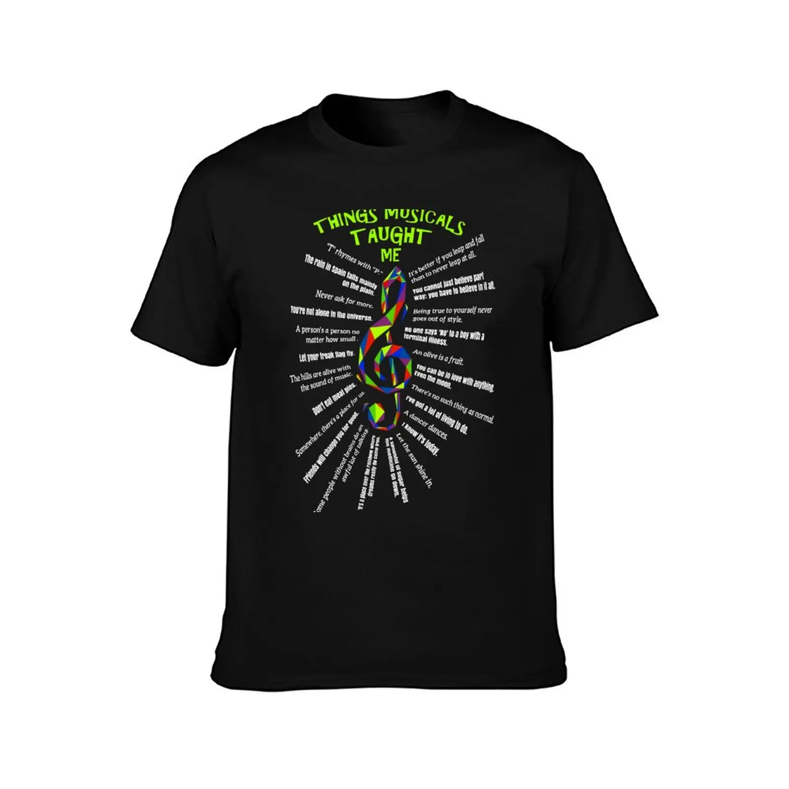Things Musicals Taught Me with Treble Clef - Musical Theatre T-Shirt Simple Casual Short Sleeve Tee T-Shirt