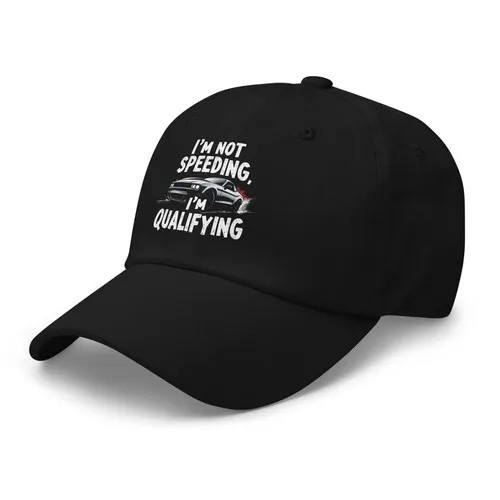 I'm Not Speeding Qualifying Dad Hat – Funny Muscle Car Racing Cap for Gearhe