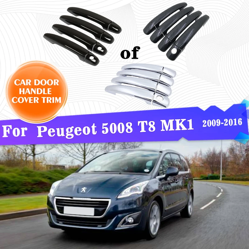 

Car Outer Door Handle Covers Trim For Peugeot 5008 T8 MK1 2009~2016 Car Accessories Rustproof Sticker Trim Styling Catch Gadgets