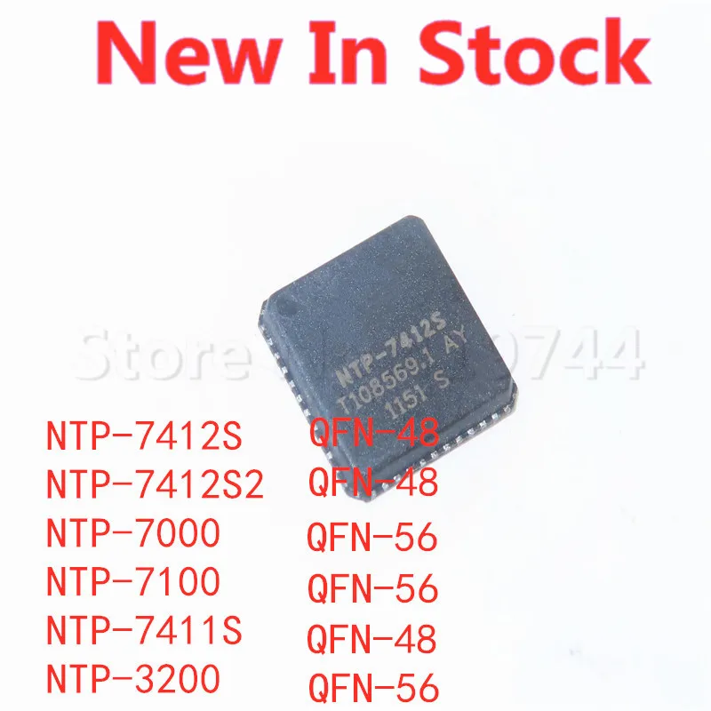 2PCS/LOT NTP-7412S NTP-7412S2 NTP-7000 NTP-7100 NTP-7411S NTP-3200 QFN-48 QFN-56 SMD amplifier chip In Stock NEW original IC