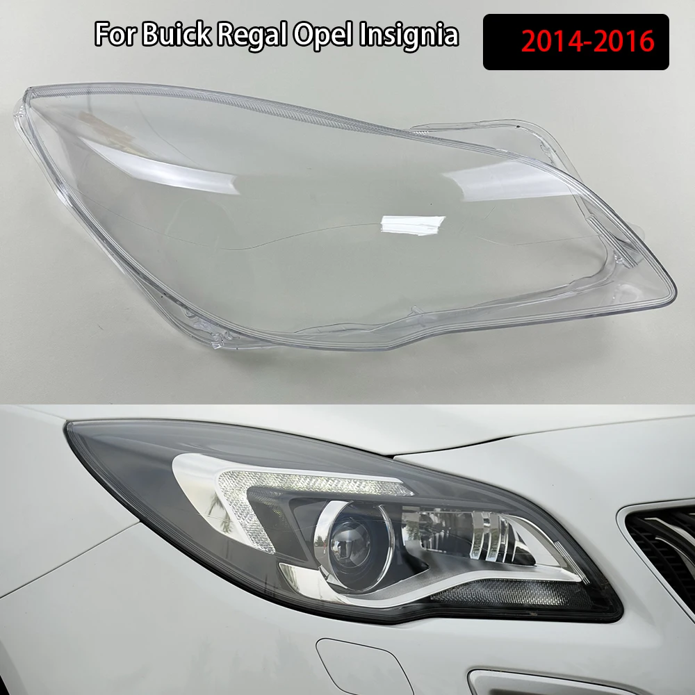 

Headlight Cover Transparent For Buick Regal Opel Insignia 2014-2016 Lens Headlamp Shell Replace Original Lampshade Plexiglass