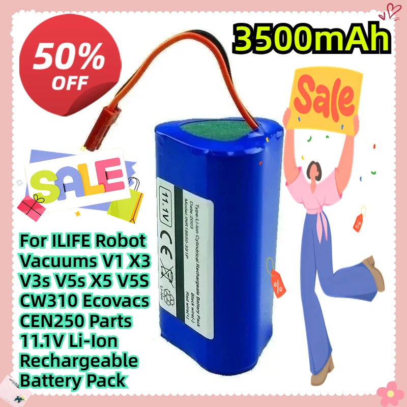 For ILIFE Robot Vacuums V1 X3 V3s V5s X5 V5S CW310 Ecovacs CEN250 Parts 11.1V 3500mAh Li-Ion Rechargeable Battery Pack