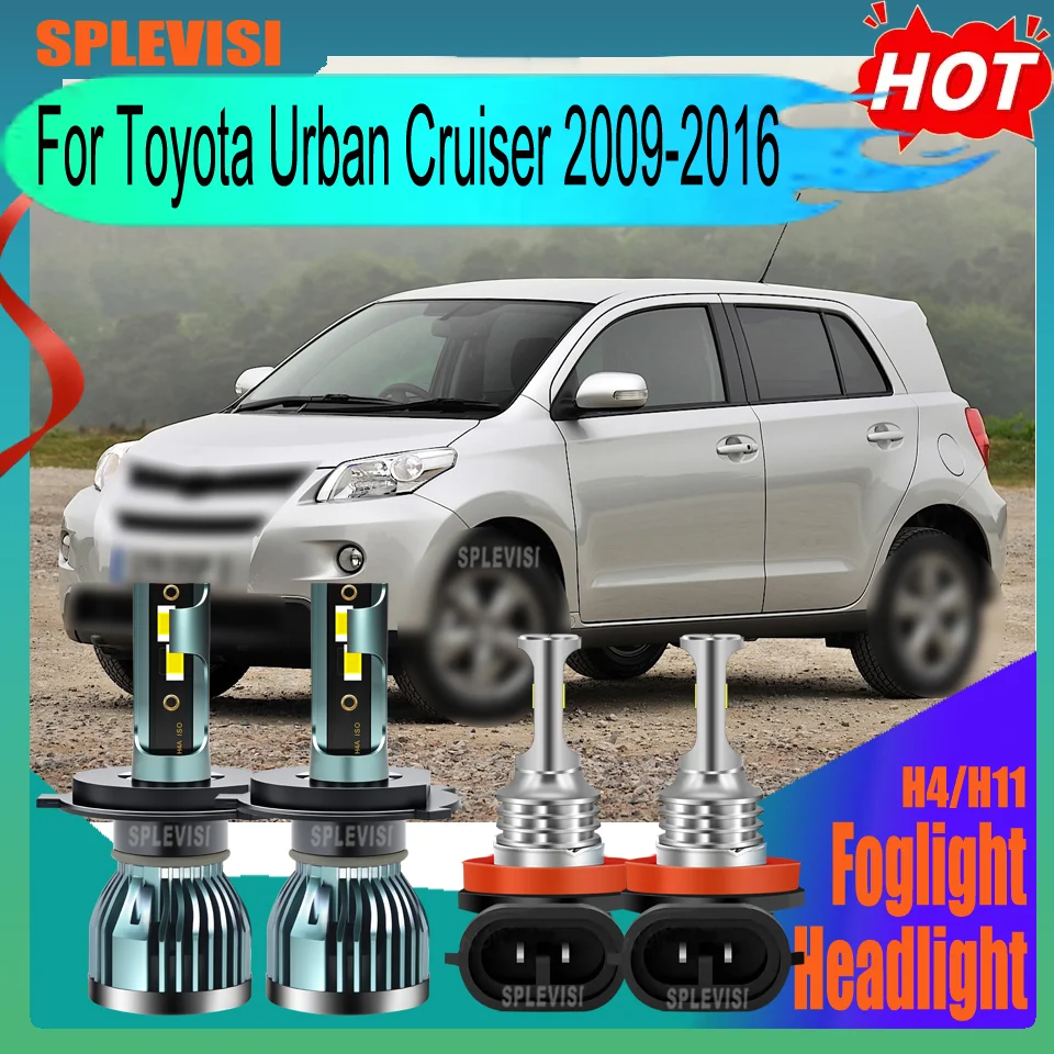 

LED Headlight Foglight H4 H11 Clear Night Vision Plug and Play For Toyota Urban Cruiser 2009 2010 2011 2012 2013 2014 2015 2016