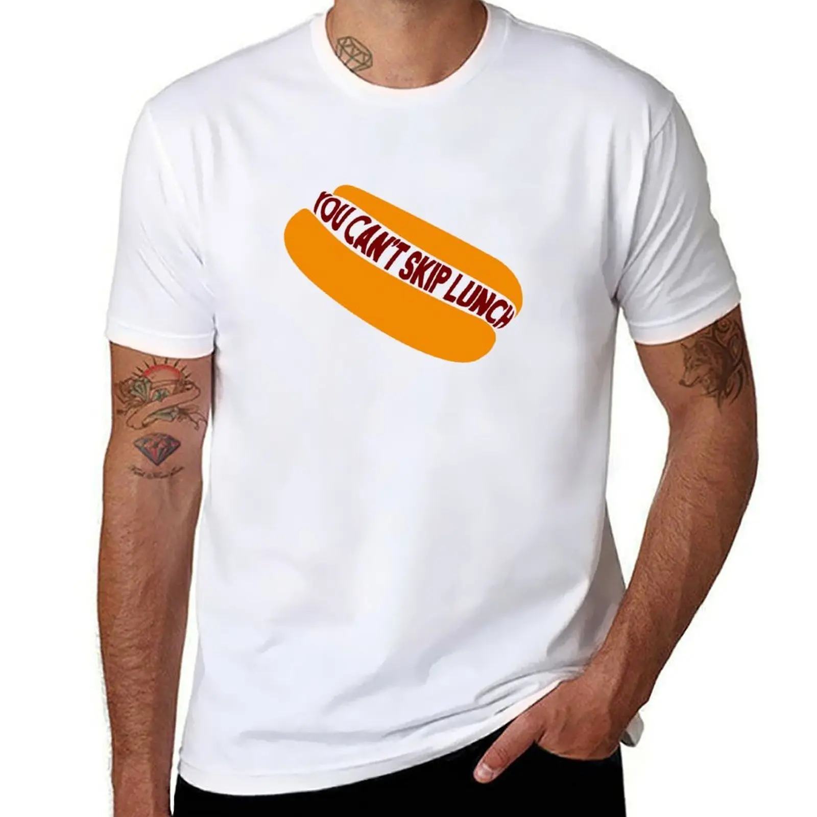 

You Can't Skip Lunch T-Shirt man t shirt designer graphic t shirts for man T-Shirt