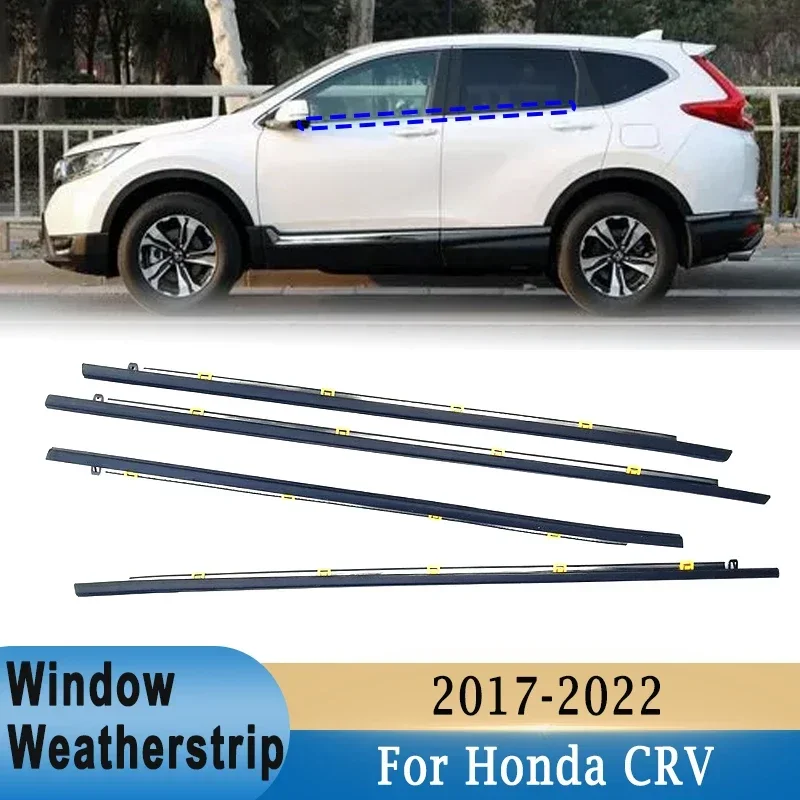 

4Pcs Window Outer Glass Weatherstrip Sealing Belt For Honda CRV 2017-2022 Door Window Moulding Trim Sealing Front Rear Chrome