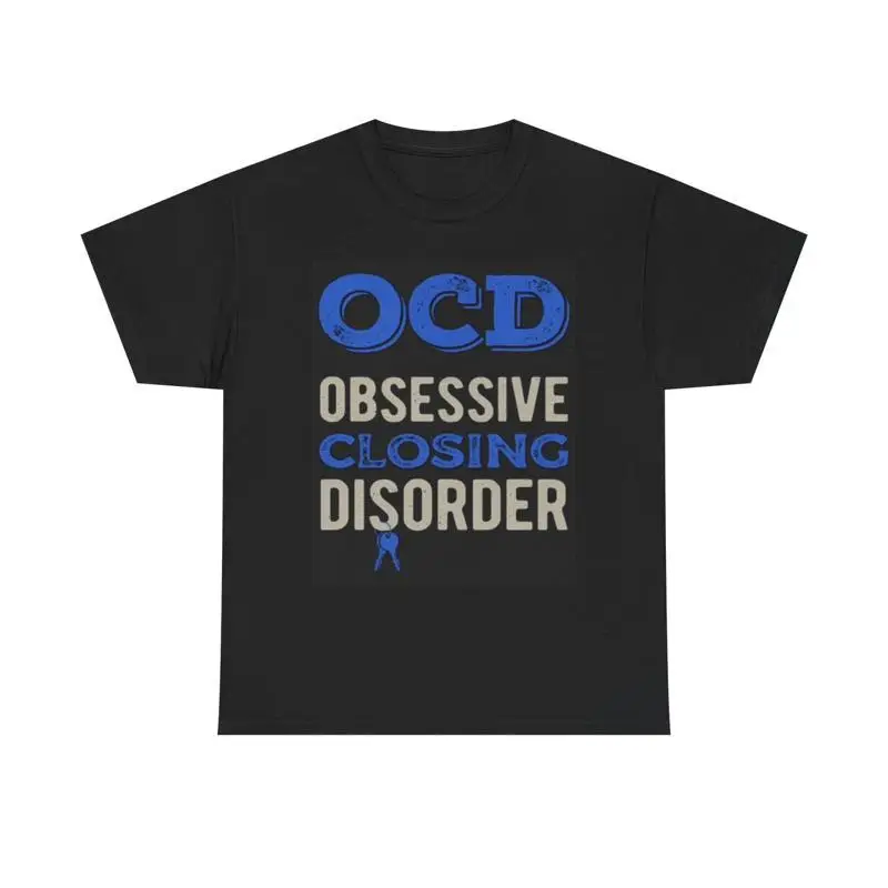 Obsessive Closing Disorder Realtor T Shirt Funny Heavy Cotton