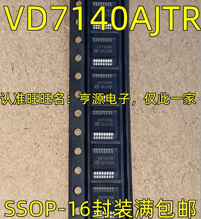 

Free shipping VD7140AJTR SSOP16 ICVD7140A 5PCS Please leave a message