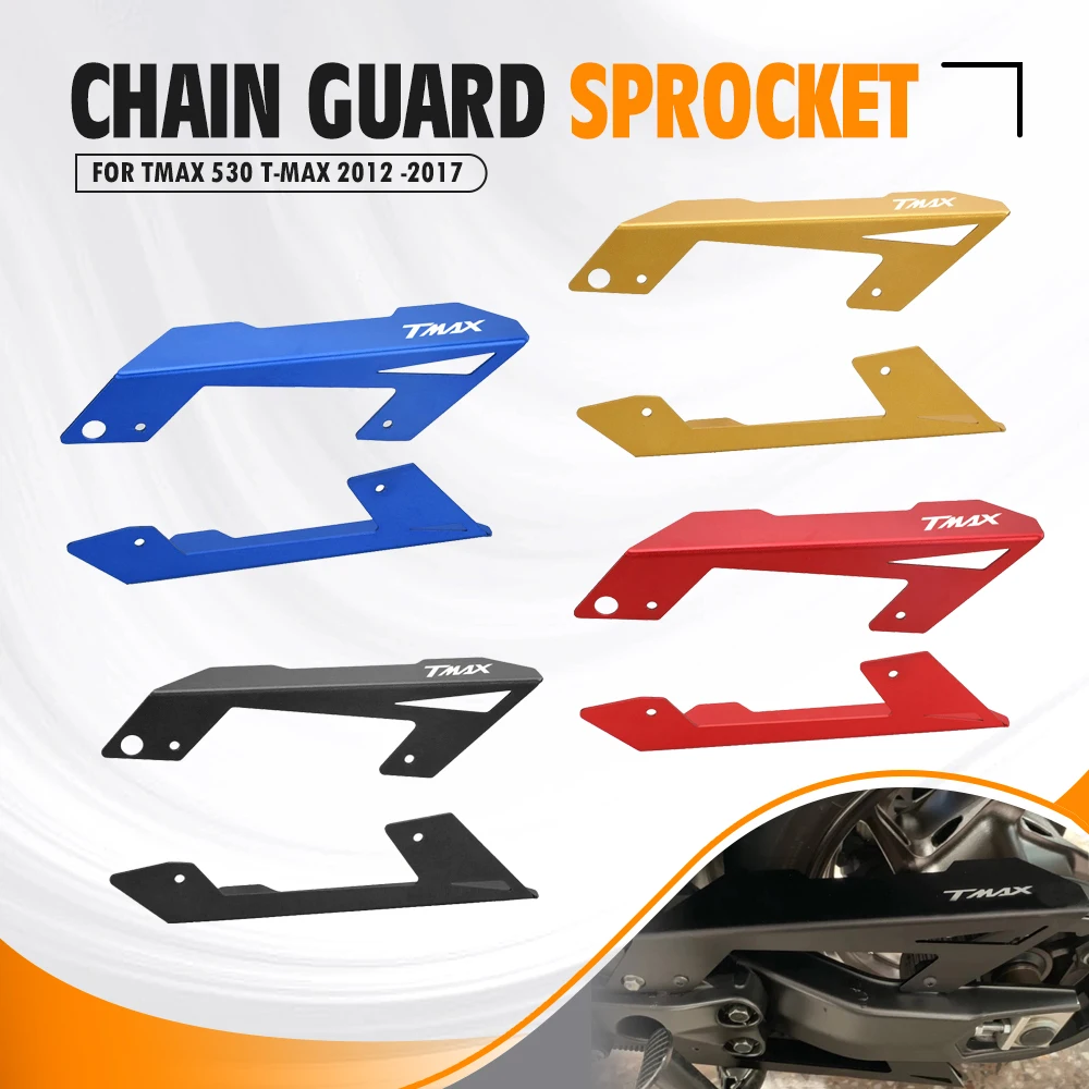 

Motorcycle For Yamaha TMAX 530 T-MAX 530 T-MAX530 TMAX530 2012-2018 Chain Cover Chain Belt Cover Protector Plate 2017 2016 2015