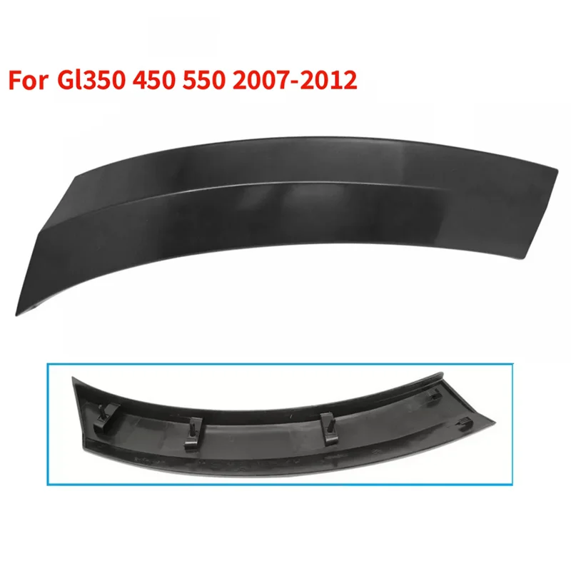 Front Right Bumper Flare Plate A1648849822 For  GL-Class W164 GL320 450 550 07-12 Wheel Corner Eyebrow Trim-ABQF