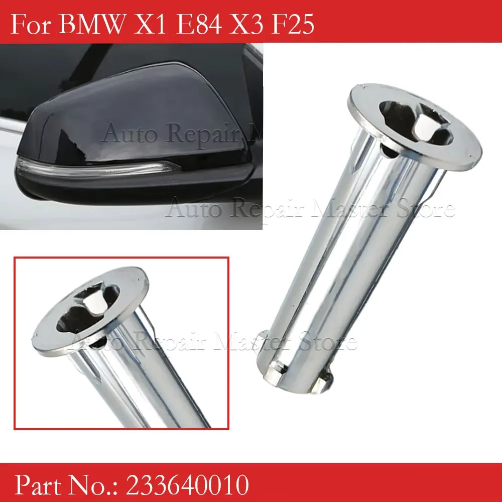 New For 233640010 For BMW X1 E84 X3 F25 Car Repair Exterior Rearview Mirror Base Column Hinge Pin Side Mirror Shaf