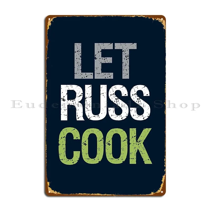 Metallschild „Let Russ Cook“, Poster, Wanddekoration, bedrucktes Garagendekorationsschild, Blechschild, Poster