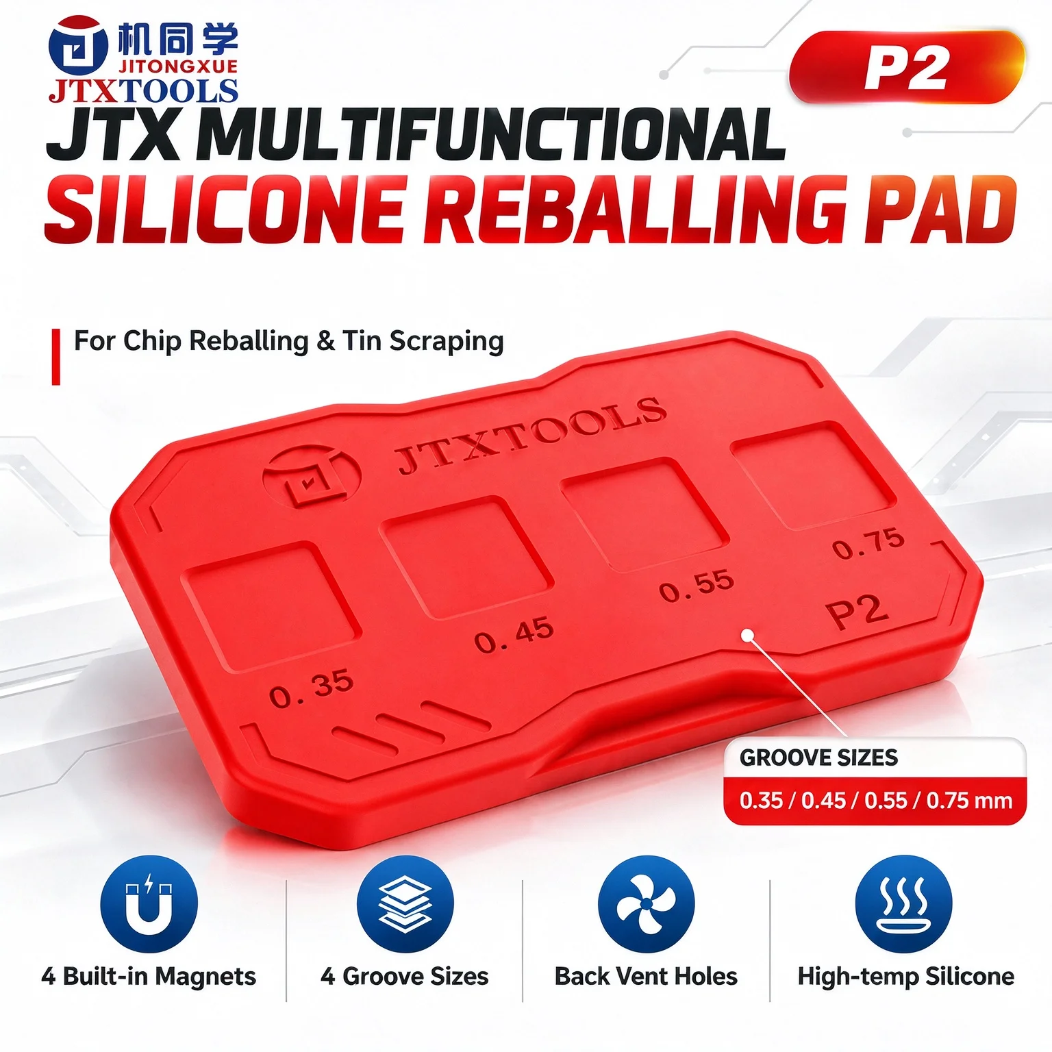 JTX P2 Multifunctional Silicone Reballing Pad 4 Groove Sizes 0.35-0.75mm Heat-Resistant for BGA Chip Reballing & Tin Scraping
