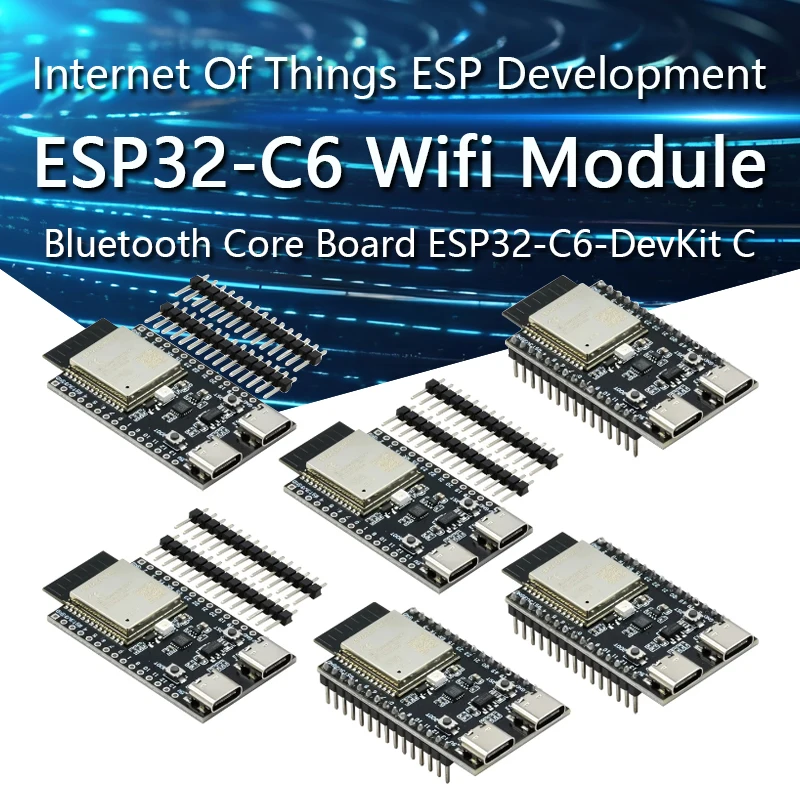 

ESP32-C6 ESP32 WiFi+Bluetooth Internet Of Things ESP Development Board Core Board ESP32-C6-DevKit C N4R2 N8R2 N16R2 For Arduino