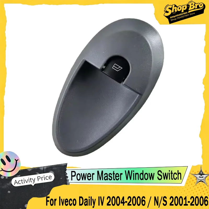 For Iveco Daily IV 2004-2006 / N/S 2001-2006, Power Master Window Switch OEM 939526345 / 49606, Direct Fit.