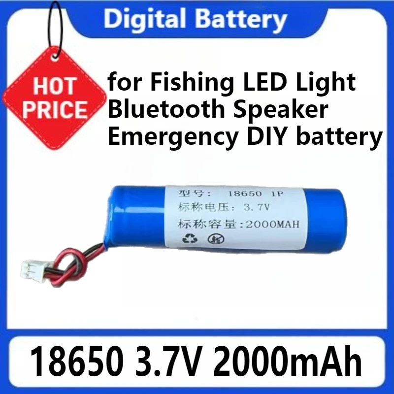 

18650 for Fishing LED Light Bluetooth Speaker Emergency DIY Battery 3.7V Lithium Battery Pack 18650 2000mAh