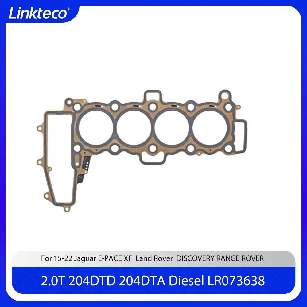 Engine part Cylinder Head gasket Fit 2.0 T L4 Diesel 204DTD 204DTA For 15-22 2.0T Land Rover RANGE ROVER Jaguar E-PACE LR073638