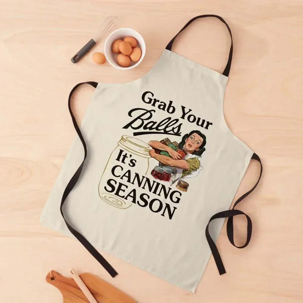 

Grab Your Balls It's Canning Season Apron Kitchen Women Cleaning Products For Home Kitchen Utensils Apron