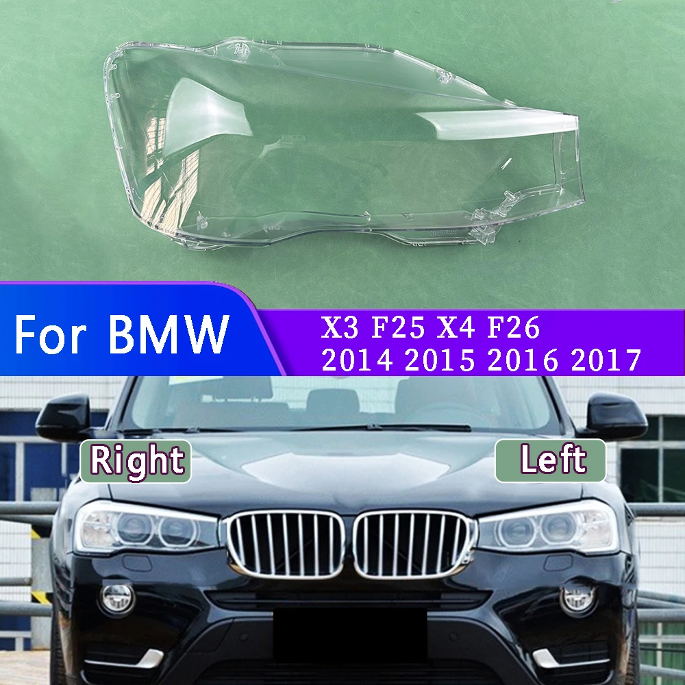 

For BMW X3 F25 X4 F26 2014-2017 Headlight Cover Headlamp Transparent Lampshade Plexiglass Replace Original Lens