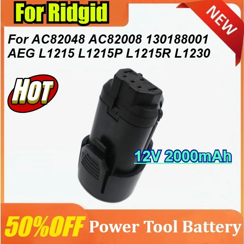 Batería de repuesto de herramientas eléctricas mejorada de 12V y 2000mAh para RIDGID AC82048 AC82008 130188001/AEG L1215 L1215P L1215R L1230