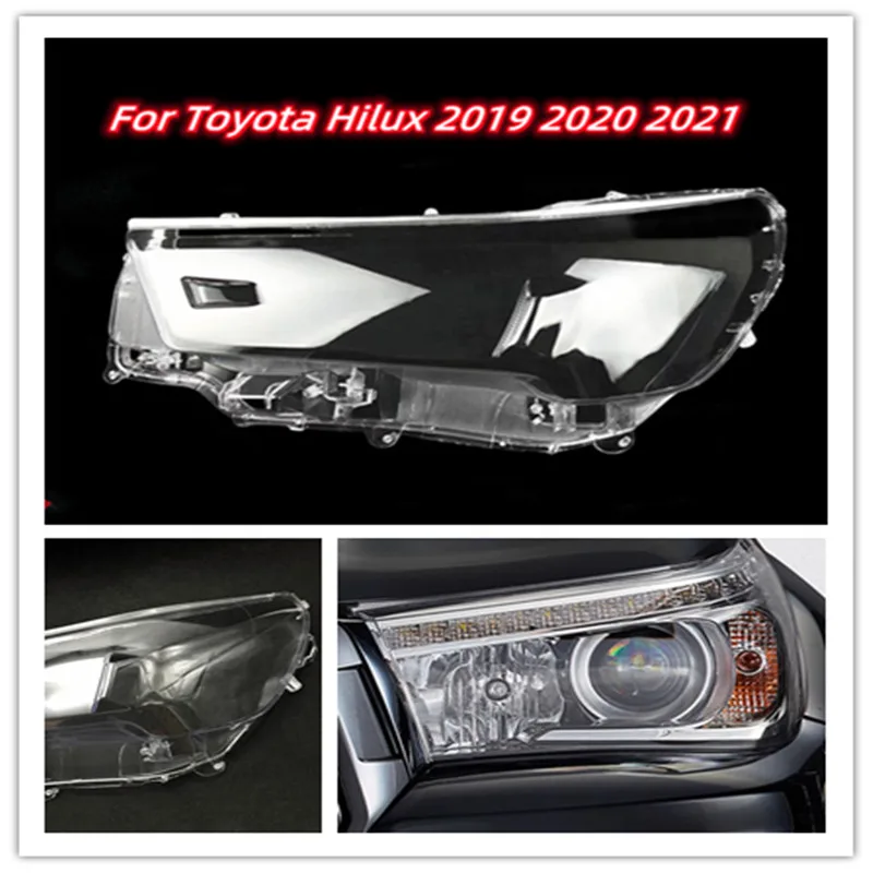 

For Toyota Hilux 2019 2020 2021 Front Headlamp Shell Headlight Cover Transparent Lampshade Lamp Housing Lights Mask Glass Lens