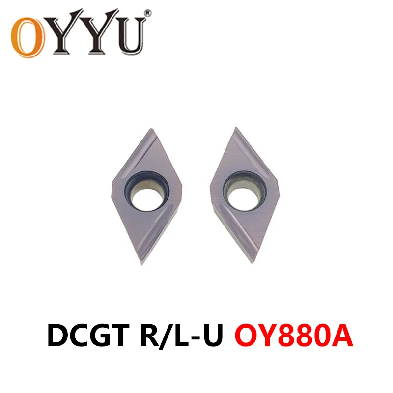 

OYYU DCGT11T301 DCGT11T302 DCGT11T304 R-L-U OY880A Carbide Inserts DCGT 11T304 DCGT11T302R DCGT11T304L Tools CNC Cutter Blades