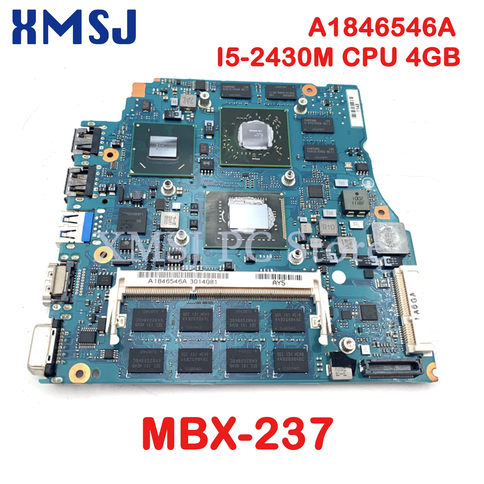 XMSJ For SONY MBX-237 Laptop Motherboard A1846546A  I5-2430M CPU 4GB HD6630M 1GB GPU V032 Main Board Full Test