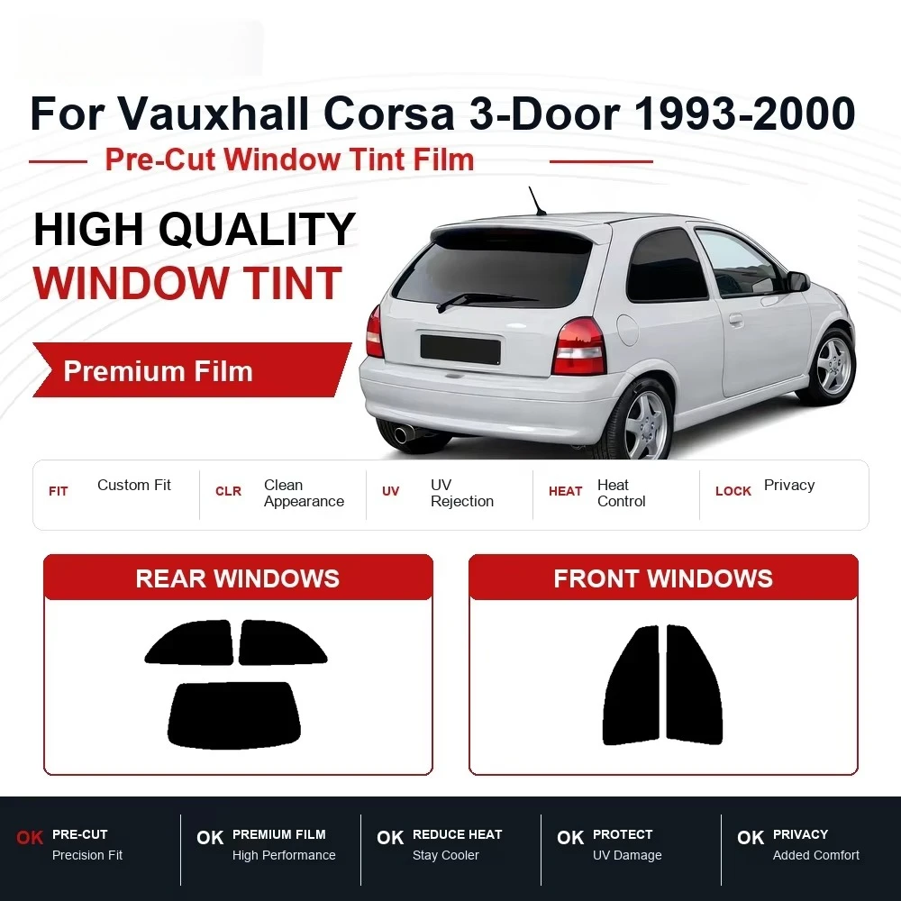 Pre-Cut Privacy Window Tint Film Designed for Vauxhall Corsa 3-Door 1993-2000 Effectively Rejects Heat & UV Rays for Car Windows