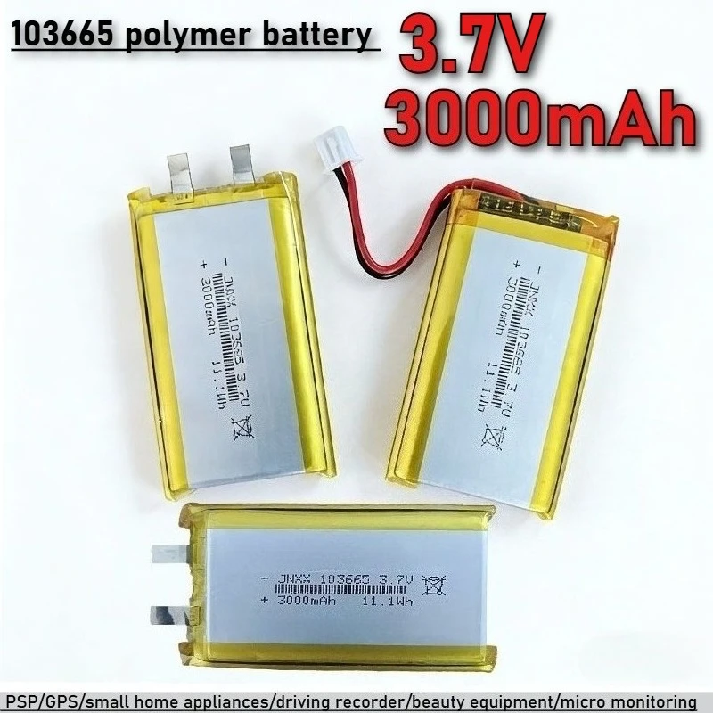 103665polymer battery 3.7V 3000mAh suitable for PSP/GPS/small home appliances/driving recorder/beauty equipment/micro monitoring
