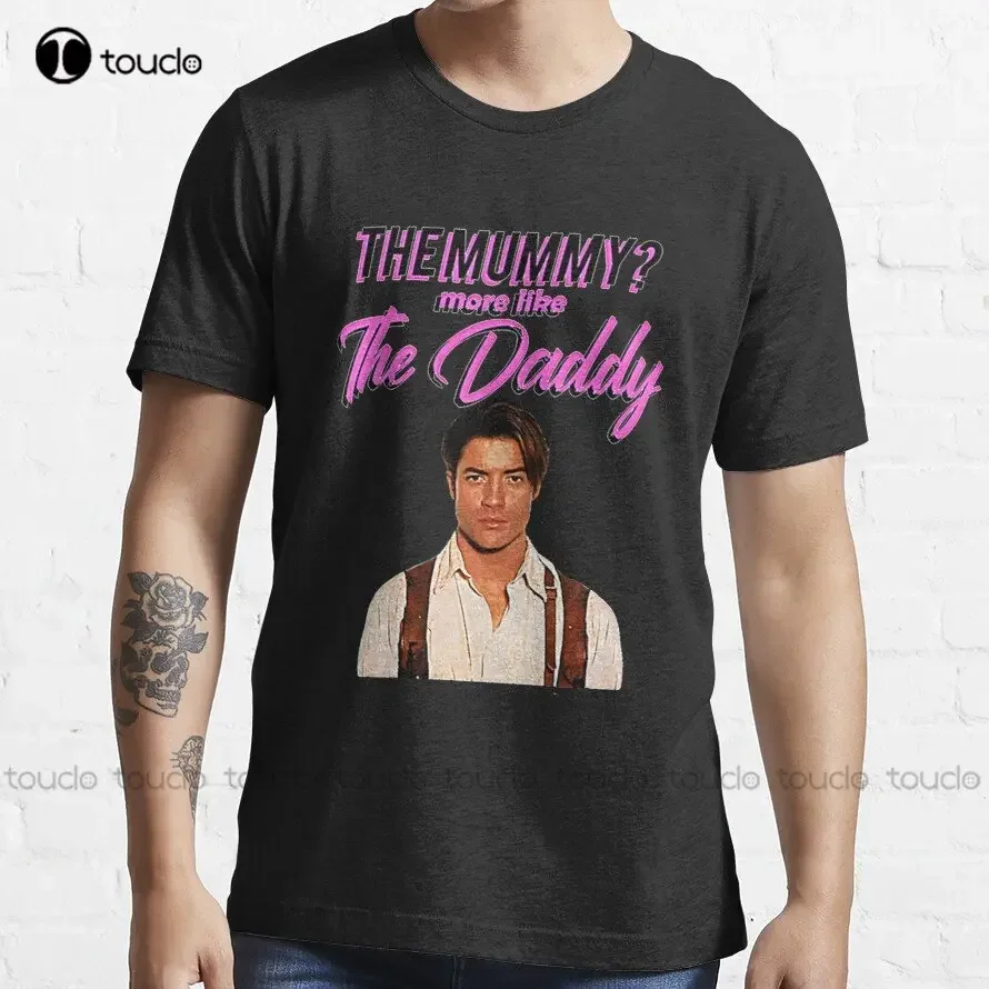 Daddy The Mummy T-Shirt Brendan Fraser T-Shirt Vintage T Shirts Custom Aldult Teen Unisex Digital Printing Tee Shirts Xs-5Xl New