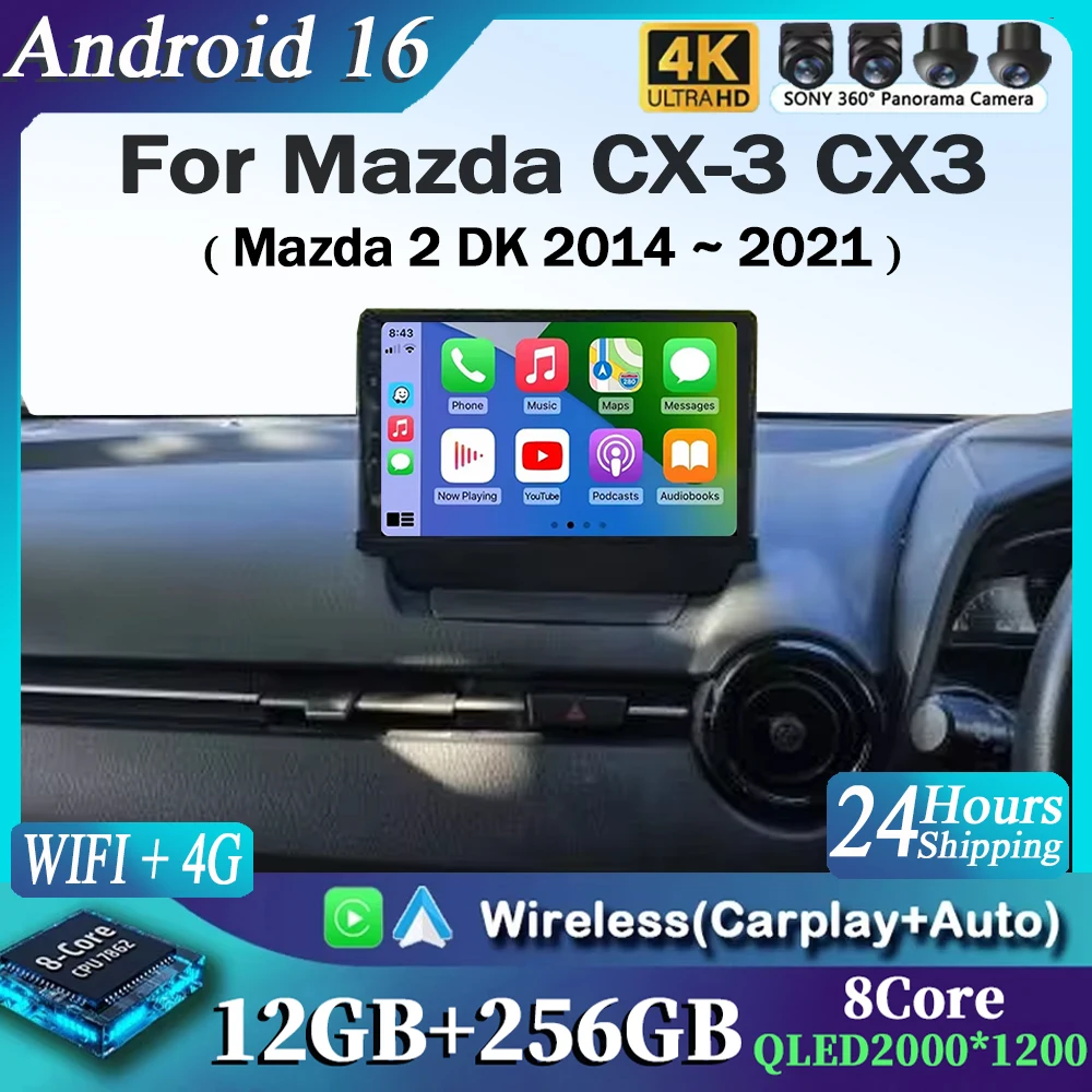 Android 16 Auto Radio For Mazda CX-3 CX3 Mazda 2 DK 2014 - 2021 Carplay Stereo Car Multimedia Player GPS Navigation 2din WIFI+4G