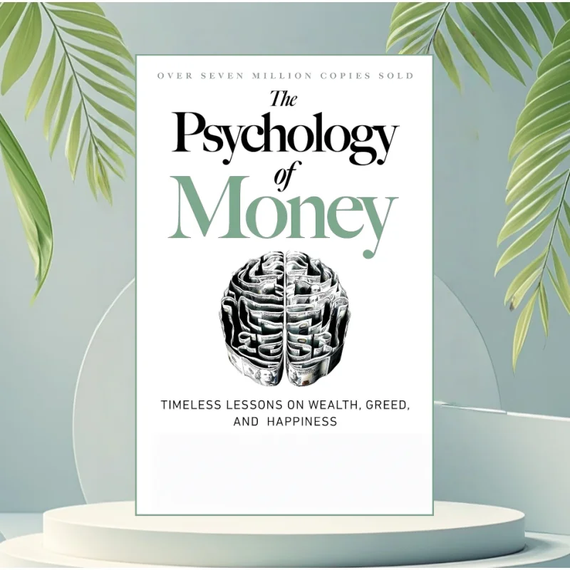 Money Psychology - The Eternal Course on Wealth, Greed and Happiness