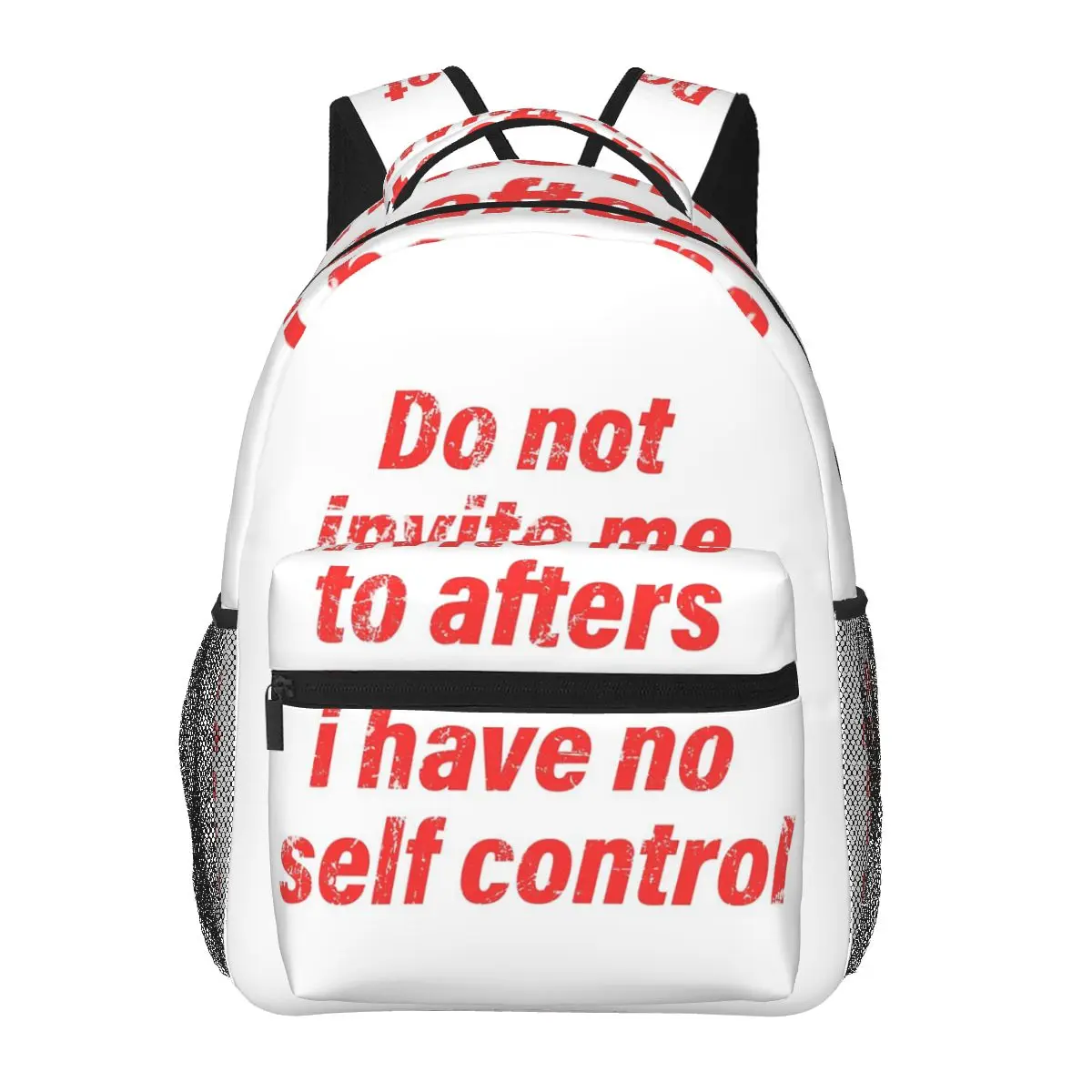 Do Not Invite Me To Afters I Have No Self Control Student Backpack School Bag Daypack for Men Women Fashion Bookbag Shoulder Bag