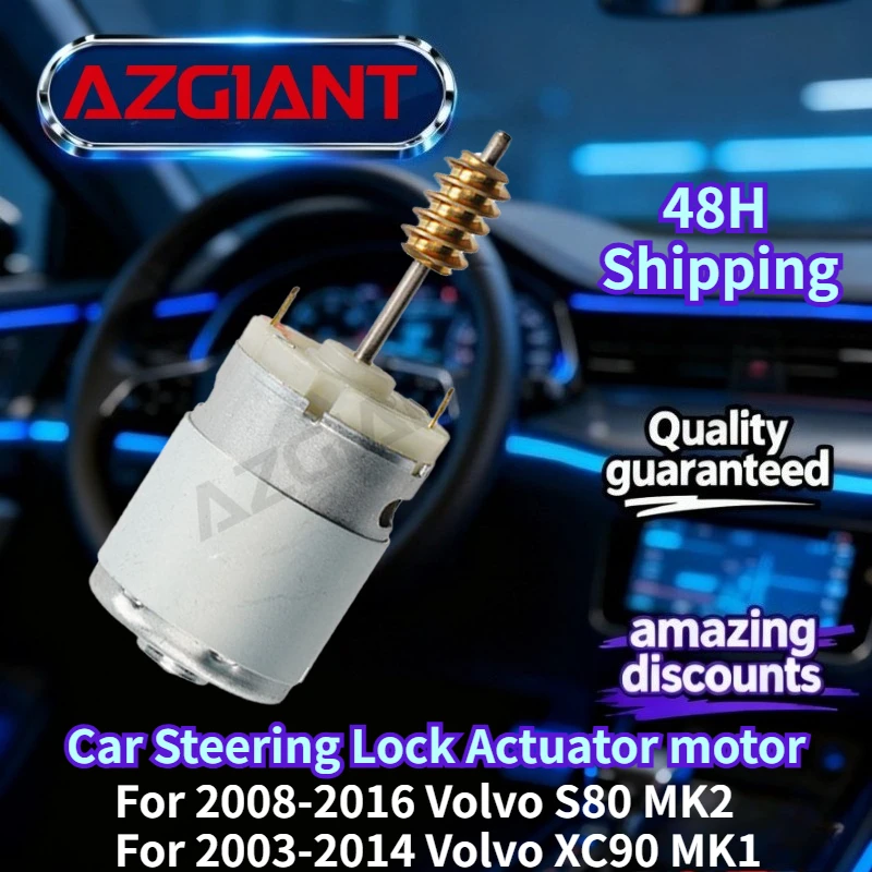 

For 2008-2016 Volvo S80 MK2/XC90 MK1 2003-2014 AZGIANT Car Steering Lock Actuator motor New high-quality parts Auto Accessories