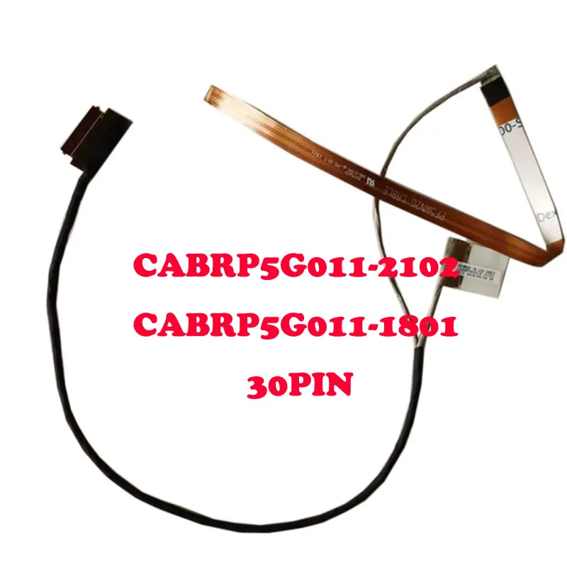 Laptop Cable For CABRP5G011-2102 CABRP5G011-1801 30PIN New For Tongfang PF5WN2G CABRP5G011 For 한성컴퓨터 For Hansung TFX255