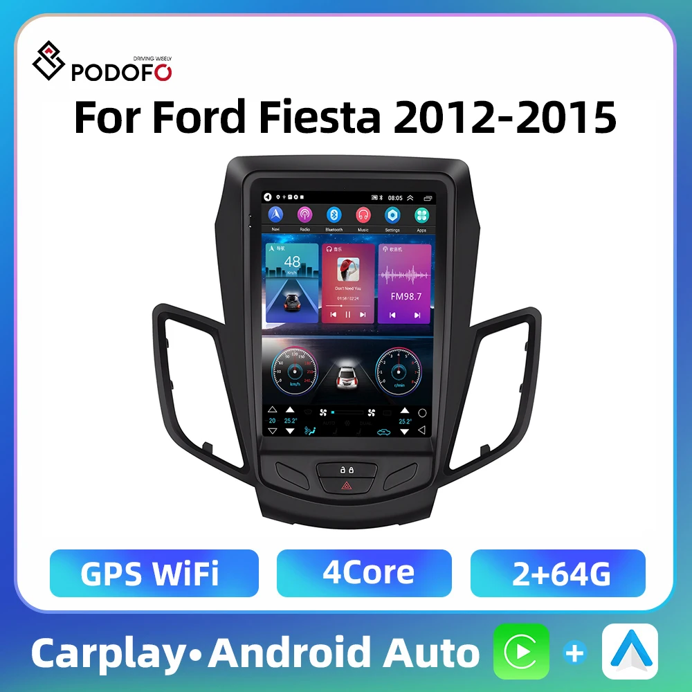 Podofo 4Core 2+64G Car Stereo For Ford Fiesta 2012-2015 Multimedia Player Carplay Android Auto GPS Navigation 9.7'' Car Audio