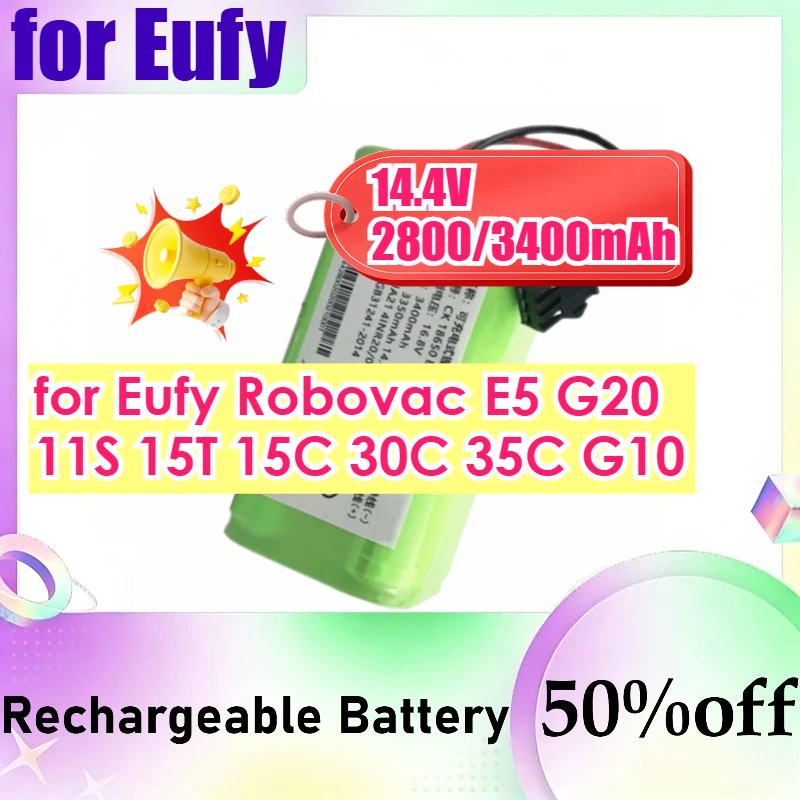 

14.4V 2800/3400mAh for Eufy Robovac E5 G20 11S 15T 15C 30C 35C G10 Hybrid Vacuum Cleaner Replacement Battery