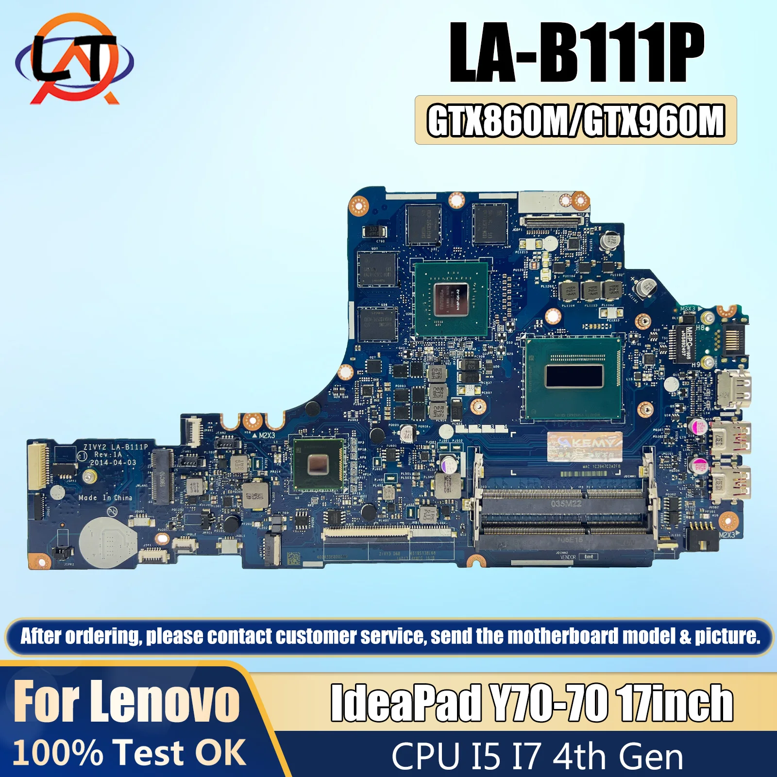 

LA-B111P For Lenovo Y70-70 Laptop Motherboard with I5 I7 4th Gen CPU GTX860M/GTX960M V4G FRU 5B20H29171 100% Tested