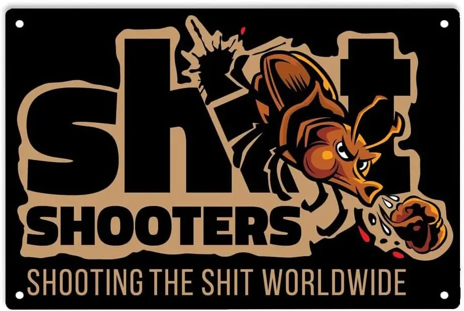 ERMUHEY Contest for Shooters Shooting The Shit Worldwide Sign Metal Tin Sign, Funny Contest for Shooters Poster for Outdoor sign