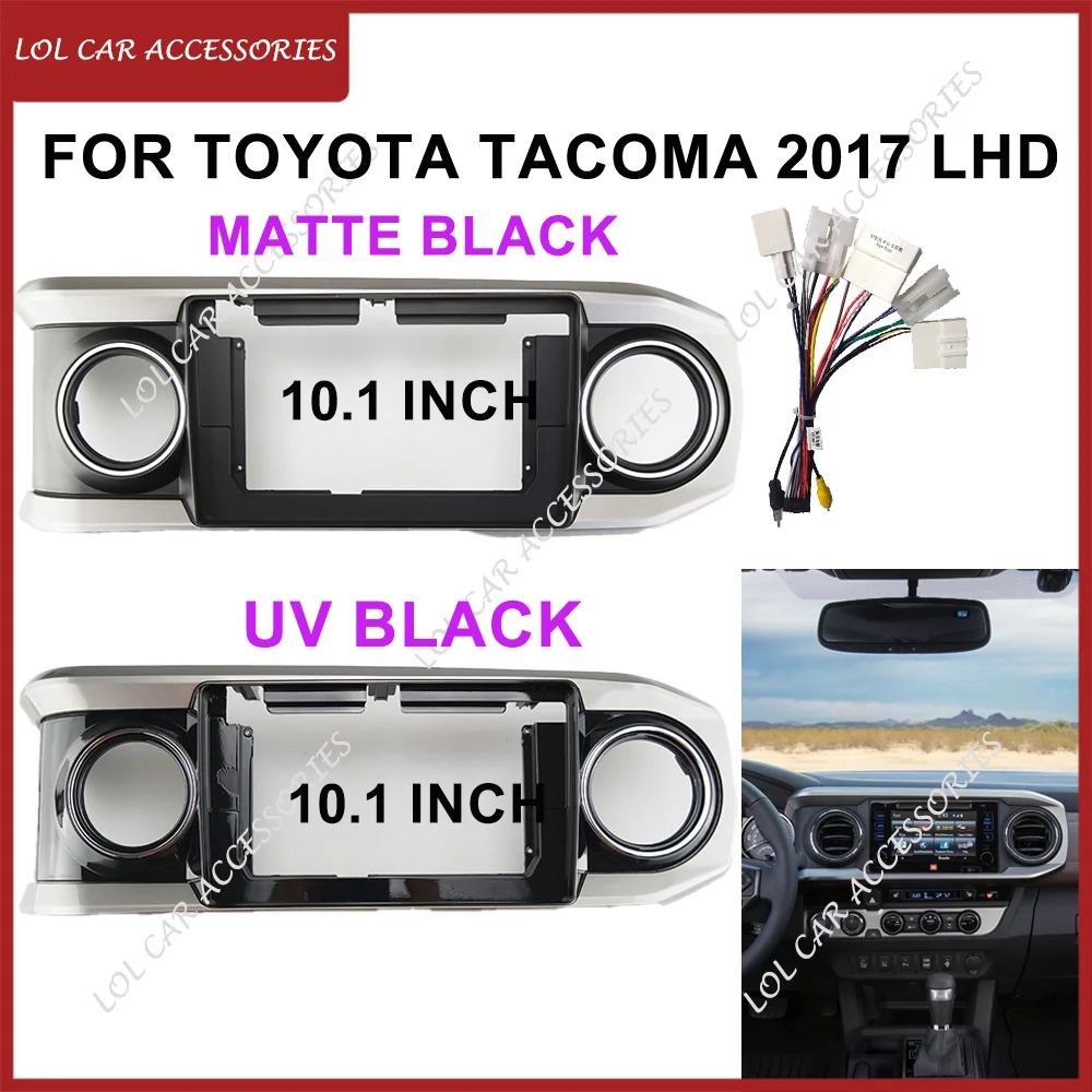 

10.1 Inch For Toyota Tacoma 2017 Left Car Radio Android Stereo MP5 GPS Player 2 Din Head Unit Panel Casing Frame Fascia Install