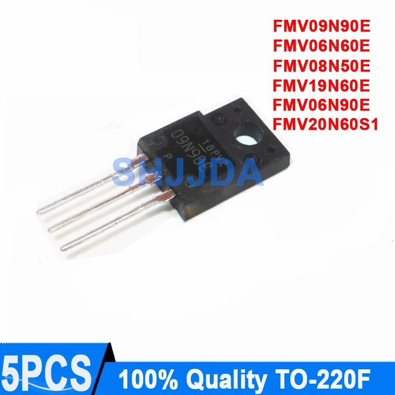 (5 pieces) 09N90E FMV09N90E FMV06N60E 06N60E FMV08N50E 08N50E FMV19N60E 19N60E FMV06N90E 06N90E FMV20N60S1 20N60S1 TO-220F