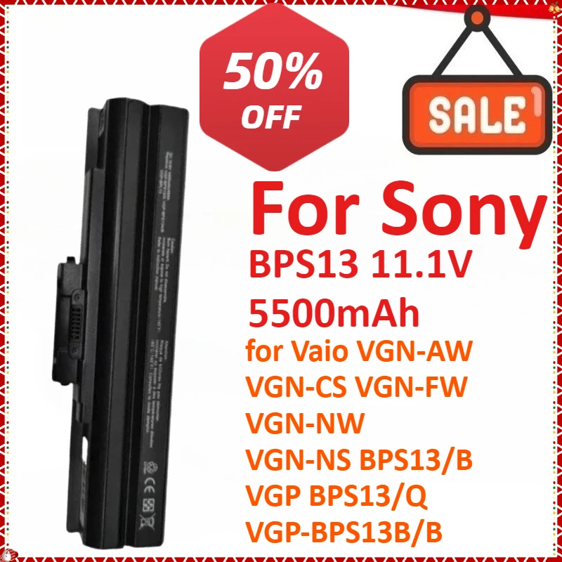 

BPS13 11.1V 5500mAh Laptop Battery For Sony Vaio VGN-AW VGN-CS VGN-FW VGN-NW VGN-NS BPS13/B VGP BPS13/Q VGP-BPS13B/B