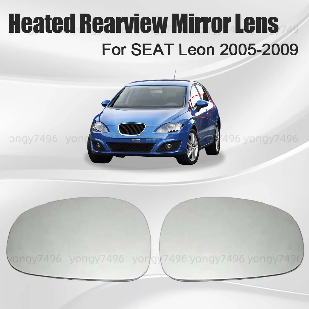 

Car Wide Angle Heated Rearview Mirror Lens For SEAT Leon 2005 2006 2007 2008 2009 Cars Accessories Replace Mirrored Glass