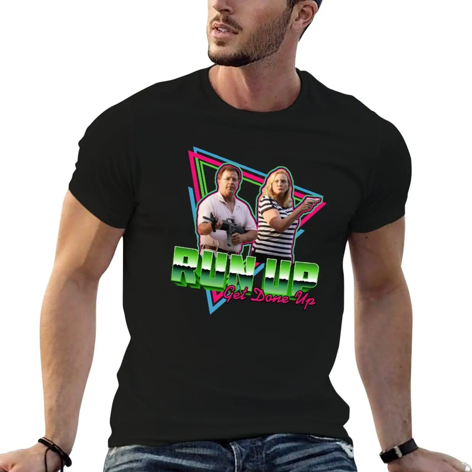 

run up get done up shirt T-Shirt funny t shirts man anime t shirts for man T-Shirt