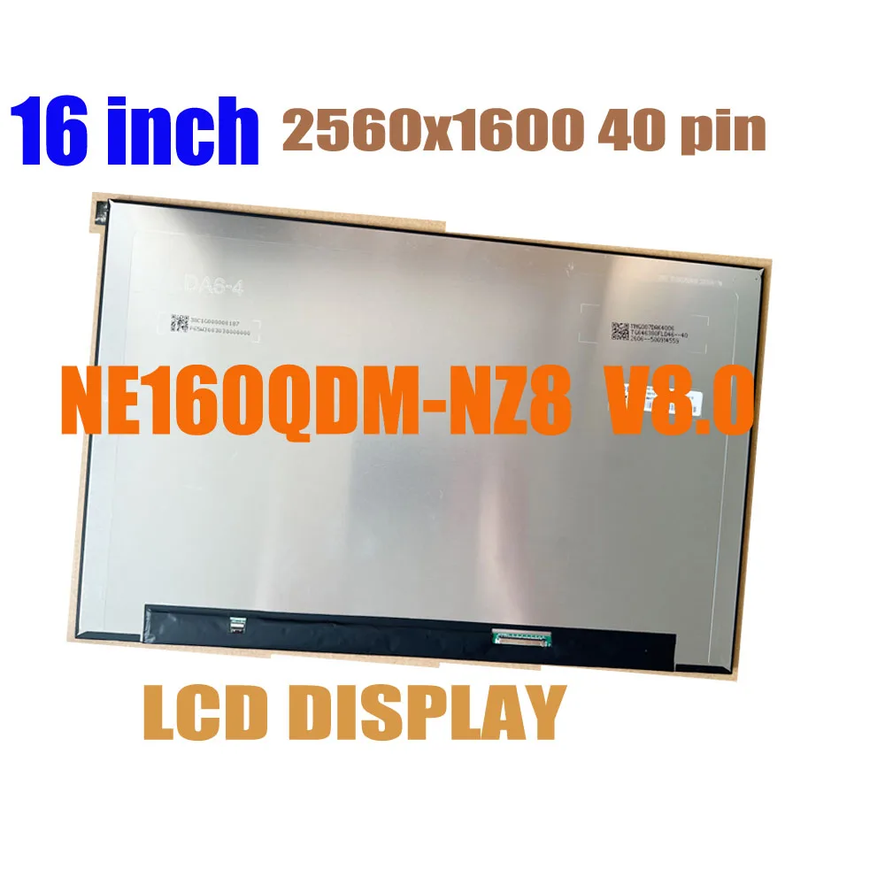 NE160QDM-NZ8 16 inch Matrix LED Display Panel Laptop LCD Screen 2560x1600 40 PIN 240HZ Replacement