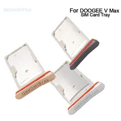 New Original DOOGEE V Max SIM Card Tray Slot Sim Card Holder Adapter Accessories For DOOGEE V Max Smart Phone